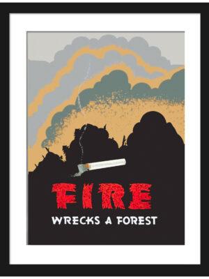 Reproduction of the 1939 WPA poster "Fire Wrecks a Forest" with a burning cigarette and smoke.