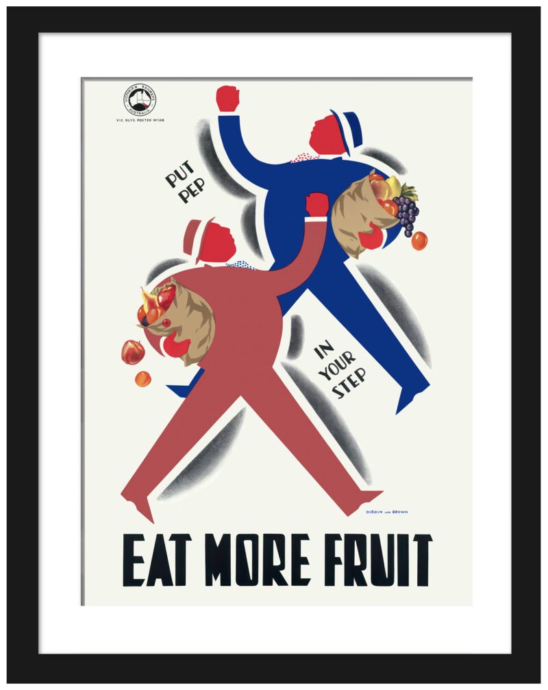Put Pep in Your Step – Eat More Fruit" Vintage Health Poster.