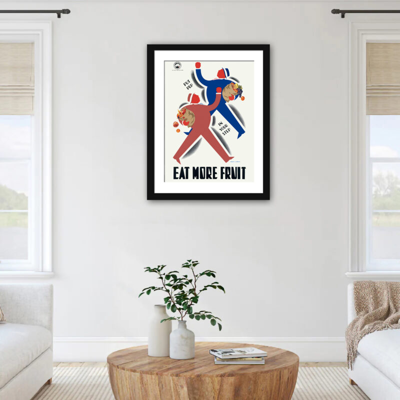 Put Pep in Your Step – Eat More Fruit" Vintage Health Poster.