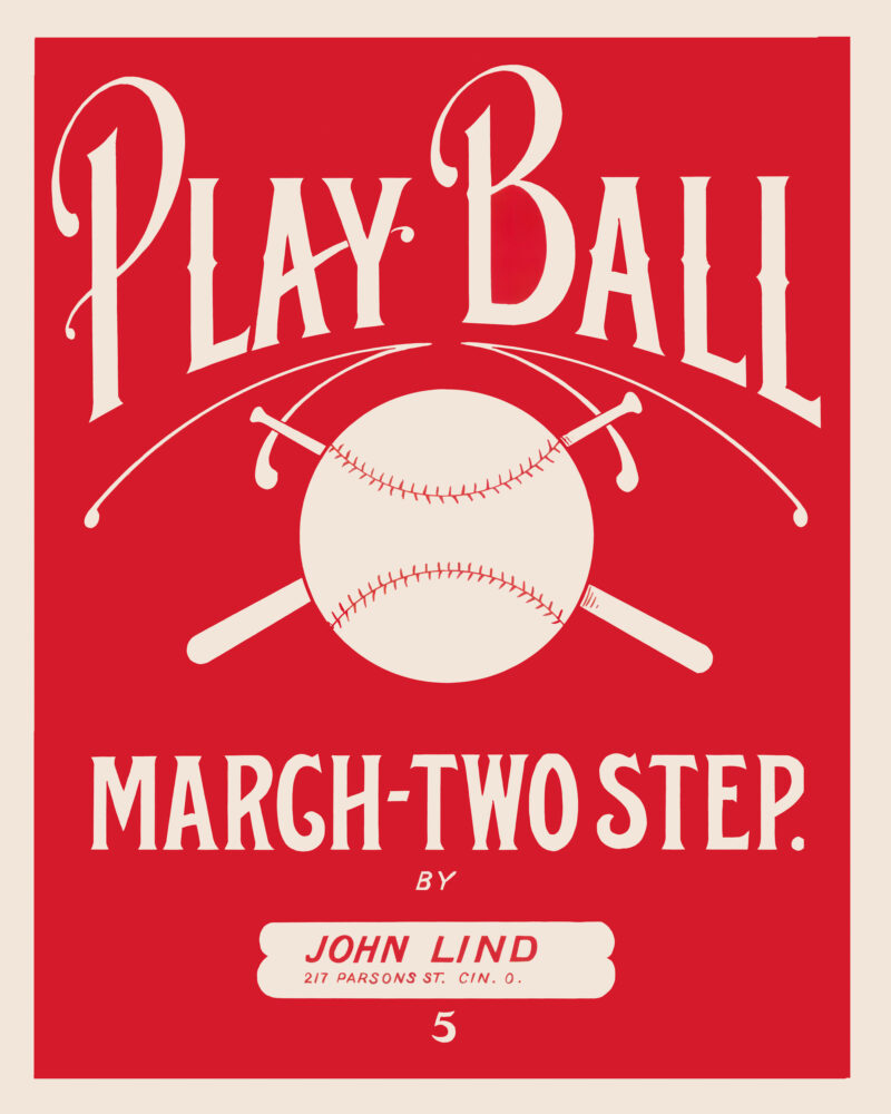 Reproduction of John Lind's "Play Ball March-Two Step" baseball sheet music cover.