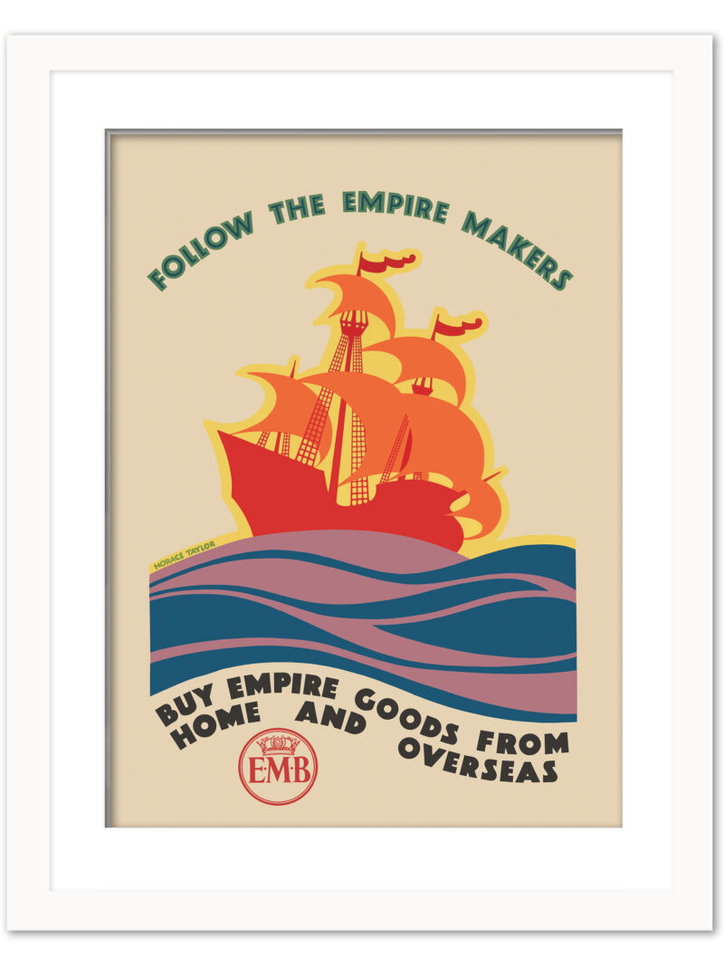 "Follow The Empire Makers" by Horace Taylor, Vintage 1930s Propaganda Poster