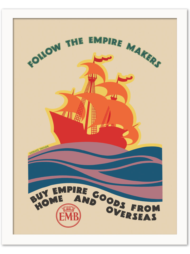 "Follow The Empire Makers" by Horace Taylor, Vintage 1930s Propaganda Poster